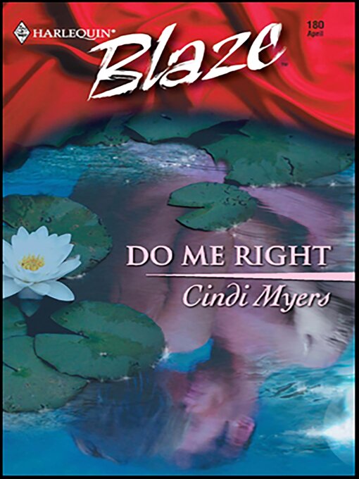 Title details for Do Me Right by Cindi Myers - Available